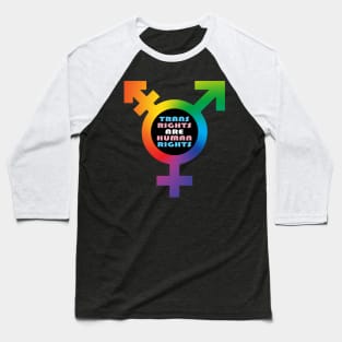 Trans Rights! Baseball T-Shirt